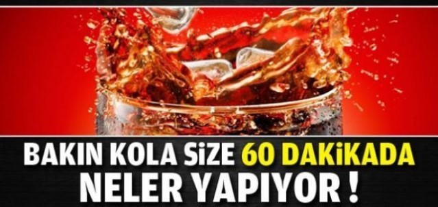 Cola’nın 1 saatte vücuda verdiği müthiş zararlar! Dakika, dakika analiz…