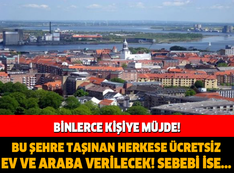 Binlerce Kişiye Müjde! Bu Şehre Taşınan Herkese Ücretsiz Ev Ve Araba! Sebebi İse…