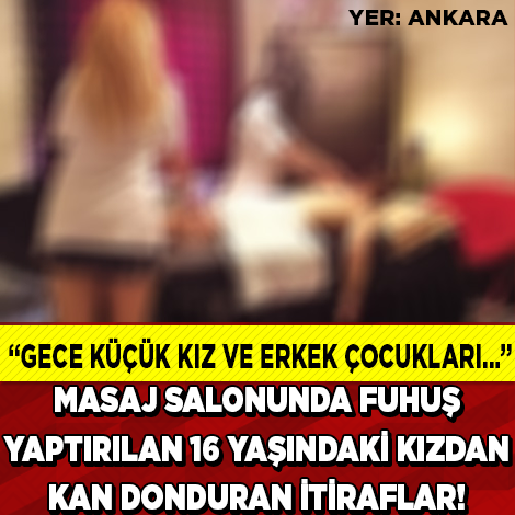 GECE KÜÇÜK KIZ VE ERKEK ÇOCUKLARI... 16 YAŞINDAKİ KIZIN KAN DONDURAN İTİRAFI!!