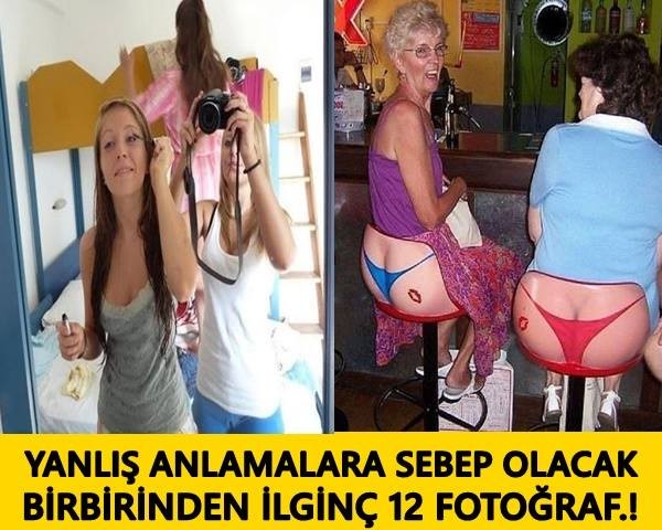 YANLIŞ ANLAMALARA SEBEP OLACAK BİRBİRİNDEN İLGİNÇ 12 FOTOĞRAF!!