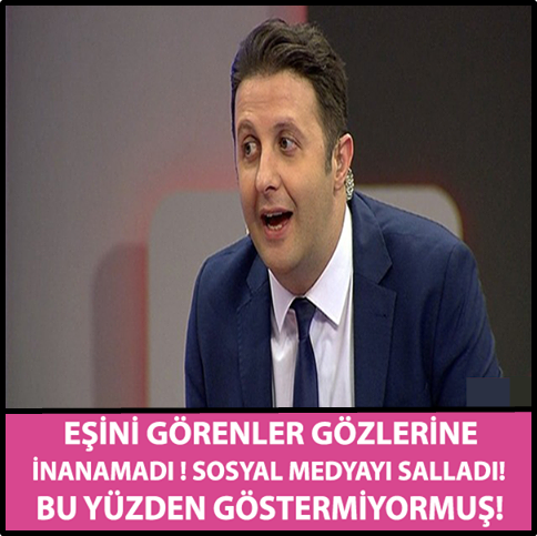 EŞİNİ GÖRENLER GÖZLERİNE İNANAMADI! SEMPATİK SUNUCUNUN KARISI SOSYAL MEDYAYI SALLADI! MEĞER BU YÜZDEN GÖSTERMİYORMUŞ!