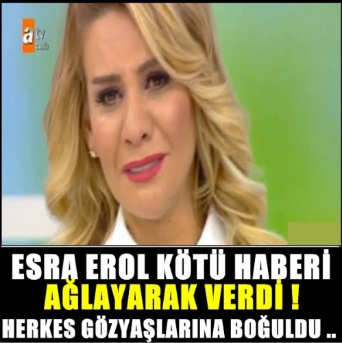 ESRA EROL KÖTÜ HABERİ AĞLAYARAK VERDİ.... STÜDYO GÖZYAŞLARINA BOĞULDU!