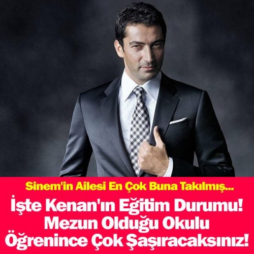 İŞTE KENAN'IN EĞİTİM DURUMU! MEZUN OLDUĞU OKULU ÖĞRENİNCE ÇOK ŞAŞIRACAKSINIZ!