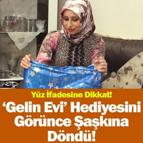 'GELİN ADAYI' HEDİYESİNİ GÖRÜNCE ŞAŞKINA DÖNDÜ!