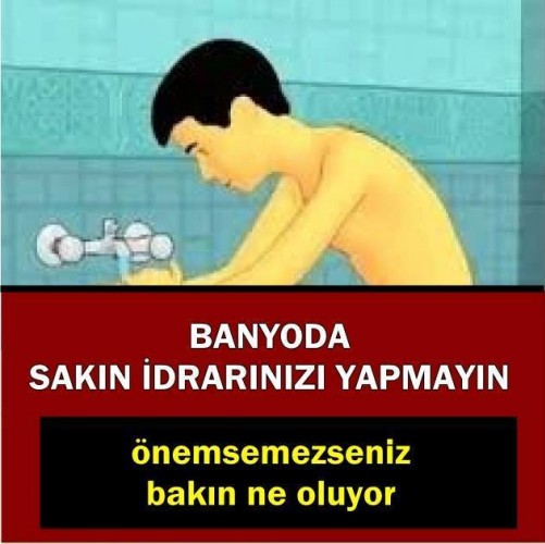 Sakın Banyoda İdrar Yapmayın !