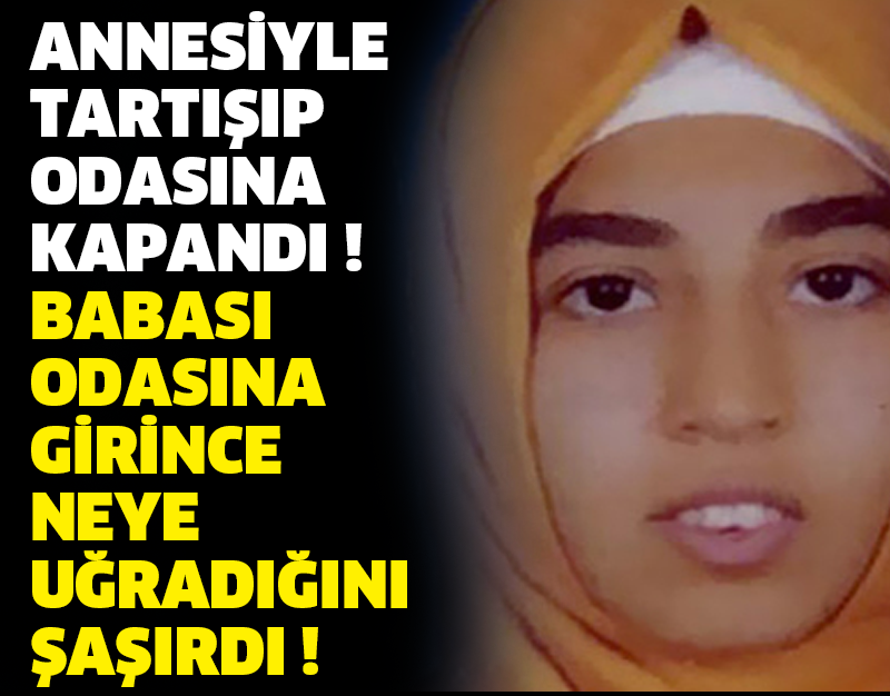 ANNESİYLE TARTIŞIP ODASINA KAPANDI ! BABASI ODASINA GİRİNCE NEYE UĞRADIĞINI ŞAŞIRDI !