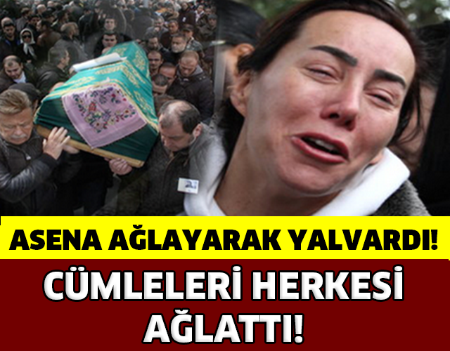 ASENA AĞLAYARAK YALVARDI ! CÜMLELERİ HERKESİ AĞLATTI…