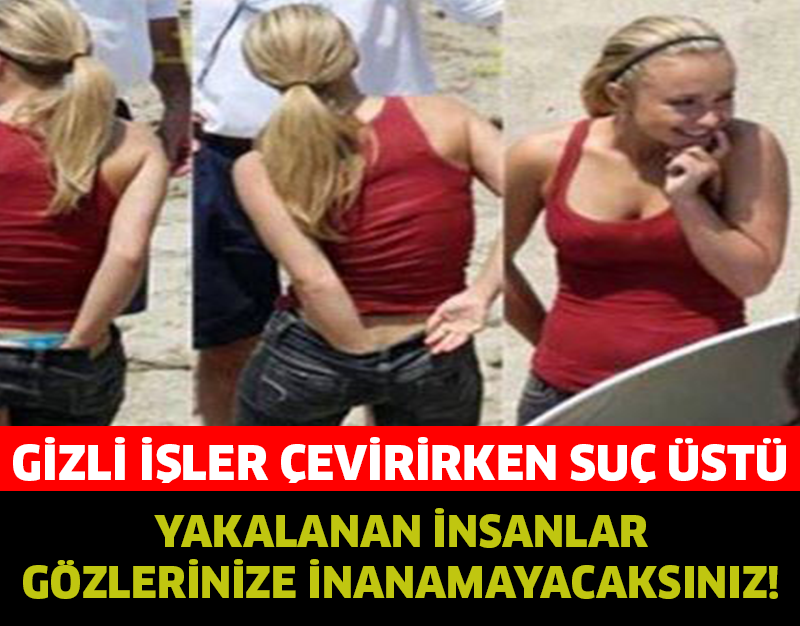 Gizli İşler Çevirirken Suç Üstü Fotoğraflanmış 18 İnsan