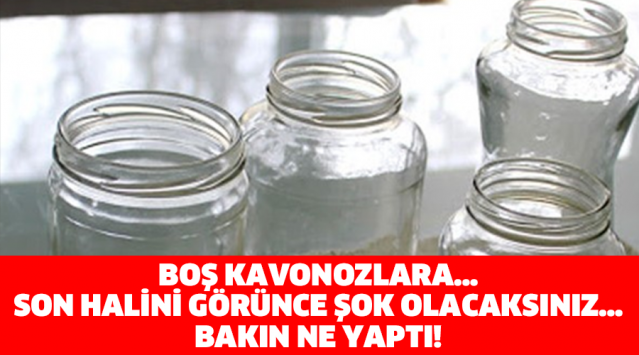 BOŞ KAVONOZLARA… SON HALİNİ GÖRÜNCE ŞOK OLACAKSINIZ… BAKIN NE YAPTI!