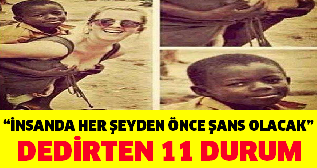 İnsanda Her Şeyden Önce Şans Olacak Dedirten 11 Durum