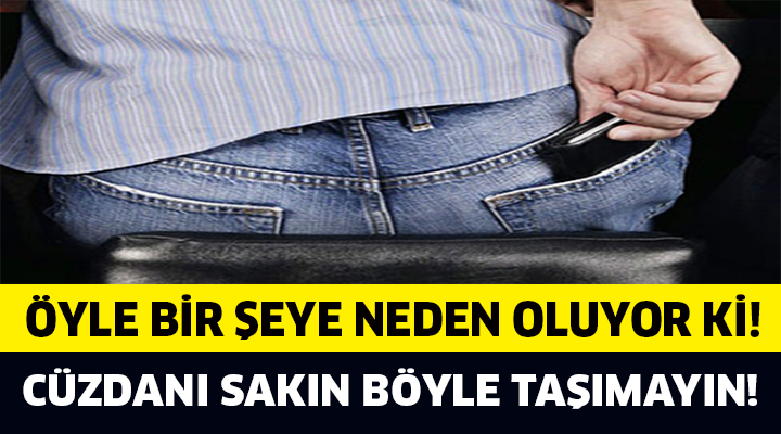 Cüzdanı Sakın Böyle Taşımayın!