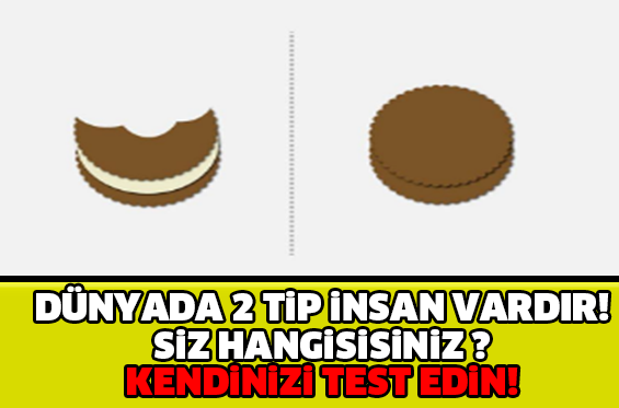 DÜNYADA 2 TİP İNSAN VARDIR ! SİZ HANGİSİSİNİZ ? KENDİNİZİ TEST EDİN !