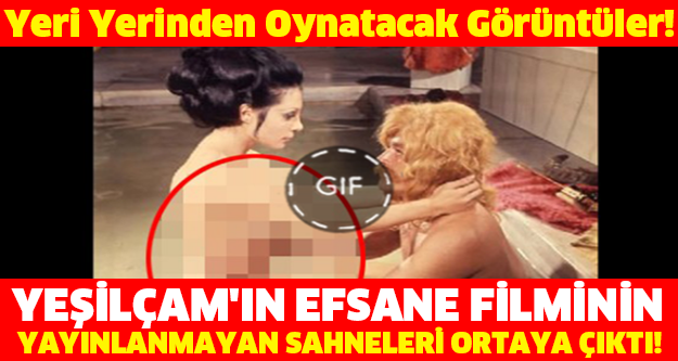 YEŞİLÇAM'IN EFSANE FİLMİNİN YAYINLANMAYAN SAHNELERİ ORTAYA ÇIKTI! Yeri Yerinden Oynatacak Görüntüler!