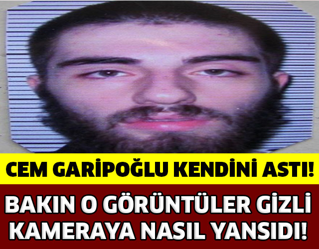 Cem Garipoğlu kendini astı