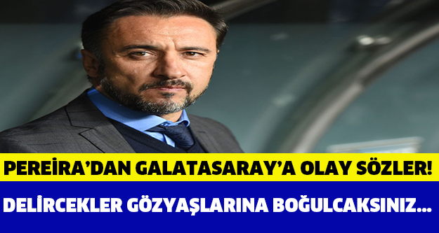 Pereira'dan Galatasaray'a olay sözler! Delirecekler..