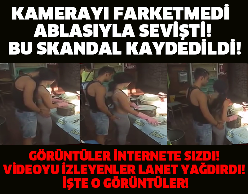 KAMERAYI FARKETMEDİ ABLASIYLA SEVİŞTİ!  GÖRÜNTÜLER İNTERNETE SIZDI! VİDEOYU İZLEYENLER LANET YAĞDIRDI! İŞTE O GÖRÜNTÜLER!