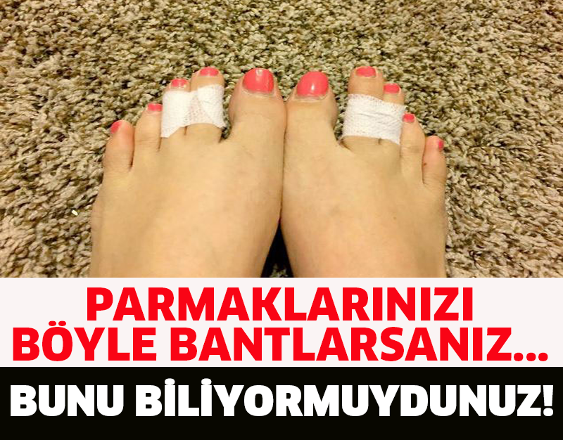 PARMAKLARINIZI BÖYLE BANTLARSANIZ... BUNU BİLİYORMUYDUNUZ!