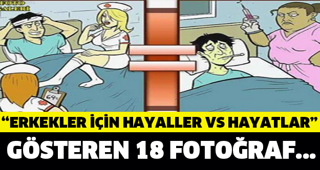 "Erkekler İçin Hayaller vs Hayatlar"ı gösteren 18 Fotoğraf