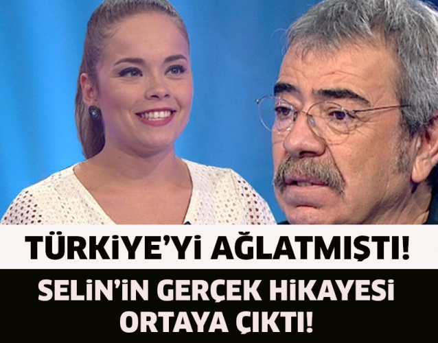 TÜRKİYE'Yİ AĞLATMIŞTI! SELİN'İN GERÇEK HİKAYESİ ORTAYA ÇIKTI..!