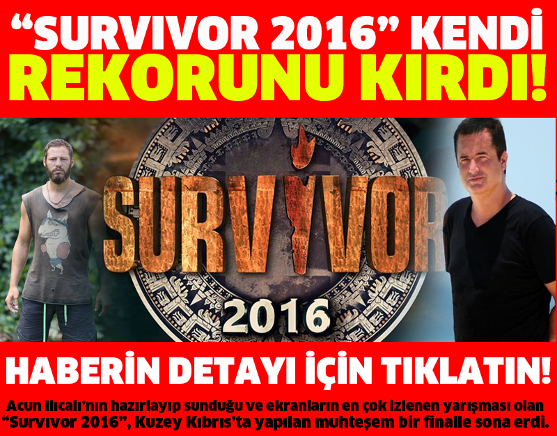 “SURVIVOR 2016” KENDİ  REKORUNU KIRDI!