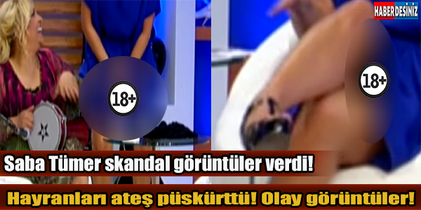 SABA TÜMER Skandal Görüntüler Verdi! +18