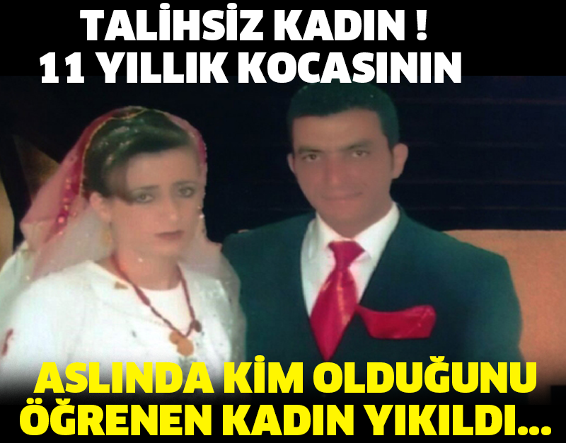 TALİHSİZ KADIN ! 11 YILLIK KOCASININ ASLINDA KİM OLDUĞUNU ÖĞRENEN KADIN YIKILDI....