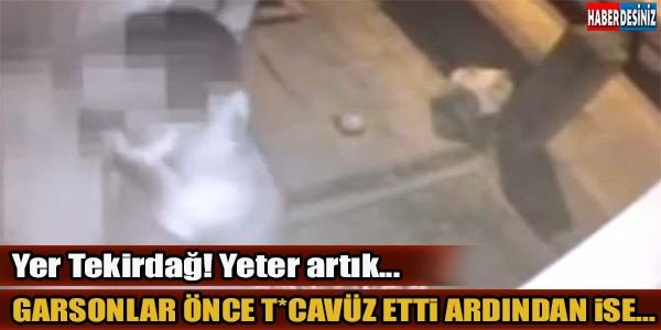 YER TEKİRDAĞ! YETER ARTIK... ÖNCE T*CAVÜZ ETTİLER ARDINDAN İSE...