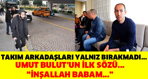 UMUT BULUT'UN ACI GÜNÜ!