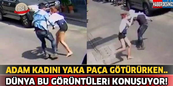 Dünya Bu Görüntüleri Konuşuyor.. Adam Kadını...