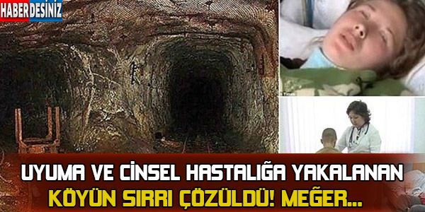 Uyuma ve cinsel hastalığa yakalanan köyün sırrı çözüldü! meğer... Esrarengiz olayın nedeni buymuş.