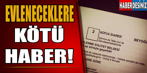 Evleneceklere Kötü Haber!