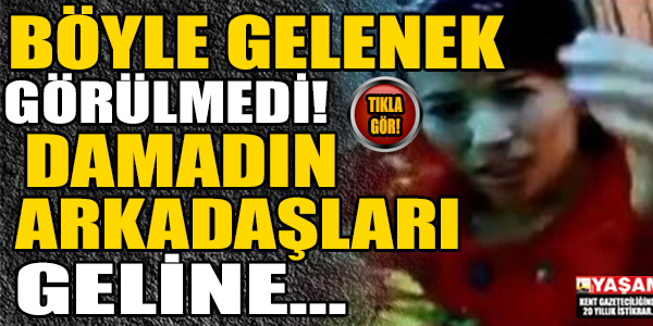 Gerdek gecesi geline şok!