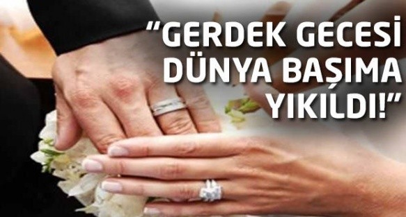 GERDEK GECESİ ONUNKİNİ GÖRÜNCE DÜNYASI BAŞINA YIKILDI! HEMEN BOŞANMAYA KOŞTULAR!