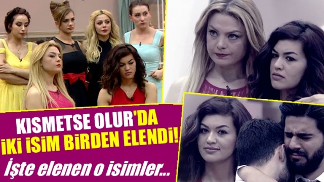 Kısmetse Olurda Kim Elendi!