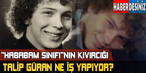 Hababam Sınıfının ''Kıvırcığı'' Şimdi Ne Yapıyor?