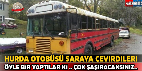 Hurda Otobüsünü Öyle Bir Yaptılar Ki ! Saraya Çevirdiler..