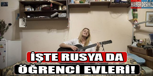 İşte Rusya da öğrenci evleri!