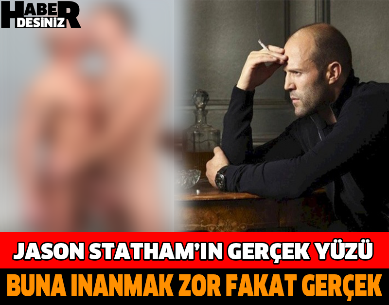 Jason Statham Hakkında Bilmediğiniz Gerçekler