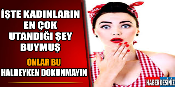 İşte kadınların en büyük korkulu rüyası!