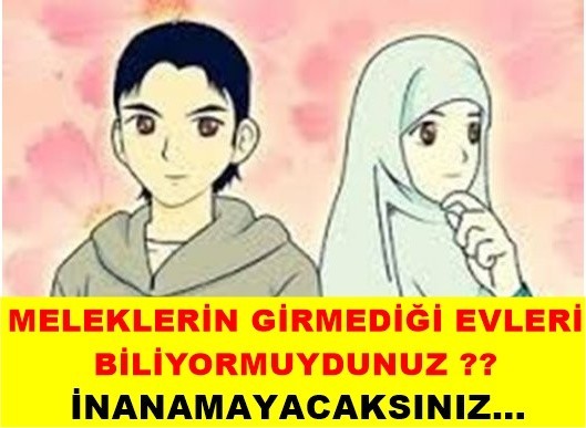 Meleklerin Girmediği Evler!!