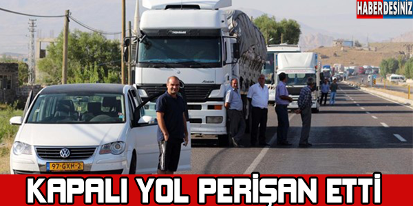 Kapalı yol perişan etti