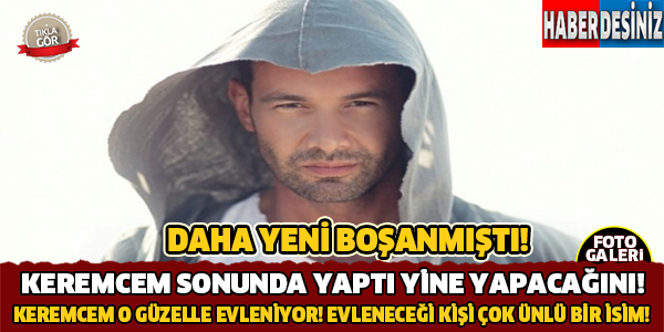 KEREMCEM YİNE YAPTI YAPACAĞINI!