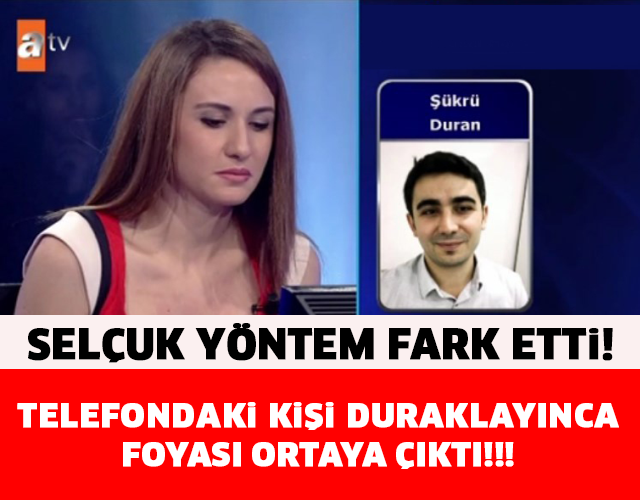 SELÇUK YÖNTEM'İN GÖZÜNDEN KAÇMADI! TELEFONDAKİ KİŞİ DURAKSAYINCA FOYASI ORTAYA ÇIKTI!!!