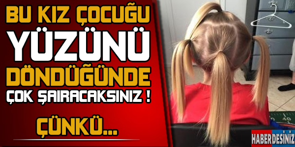 Bu kız çocuğu yüzünü döndüğünde çok şaşıracaksınız ! Çünkü...