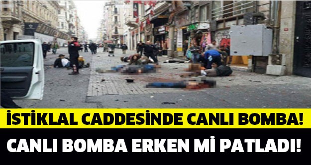 CANLI BOMBA ERKEN Mİ PATLADI?