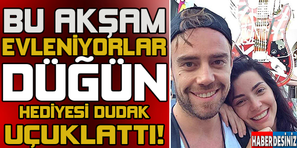 Murat Dalkılıç'tan Merve Boluğur'a 110 bin liralık düğün hediyesi