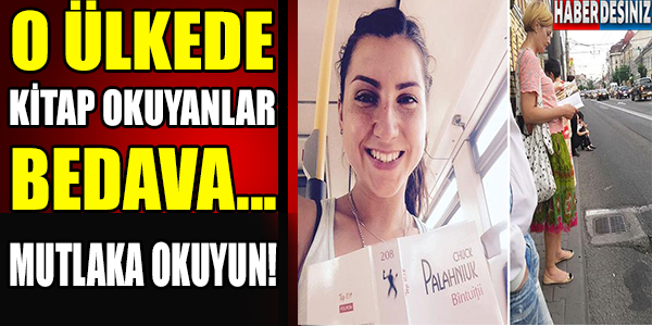 O ülkede kitap okuyanlar bedava...