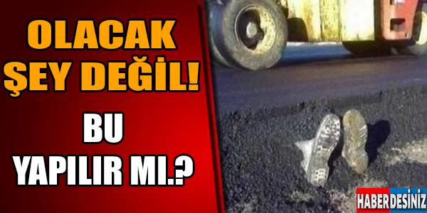 Olacak Sey Değil. Bu Yapılır Mı?