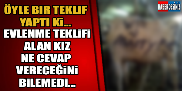 BÖYLE EVLİLİK TEKLİFİ DAHA ÖNCE HİÇ GÖRMEDİNİZ ! KIZ NE YAPACAĞINI ŞAŞIRDI!