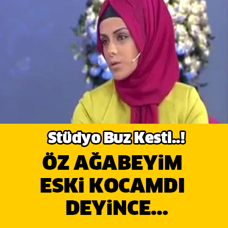 STÜDYO BUZ KESTİ! ÖZ AĞABEYİM ESKİ KOCAMDI DEYİNCE...